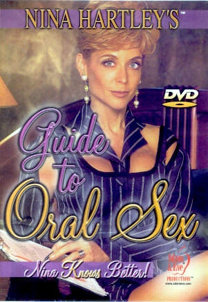 'Nina Hartley'S Guide To Oral Sex'