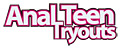 Anal Teen Tryouts