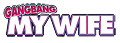 Gangbang My Wife