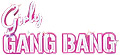 Girly Gang Bang