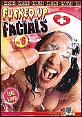 Fucked Up Facials 6