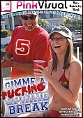 Gimme A Fucking Spring Break 5