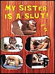 My Sister Is A Slut! 2