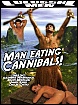 Man Eating Cannibals