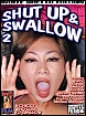 Shut Up And Swallow 2