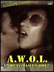 A.W.O.L.- "A Real Mama's Boy" (DVD)