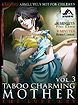 Taboo Charming Mother 3: The Lust Cry