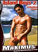 Maximus Island Boys 2