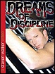 Dreams Of Discipline (DVD)
