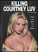 Killing Courtney Luv (DVD)